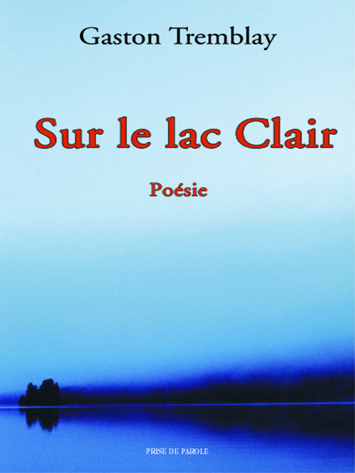 Title details for Sur le lac Clair by Gaston Tremblay - Available